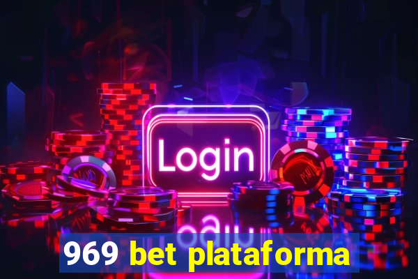 969 bet plataforma